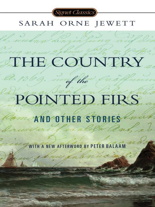 Title details for The Country of Pointed Firs and Other Stories by Sarah Orne Jewett - Wait list